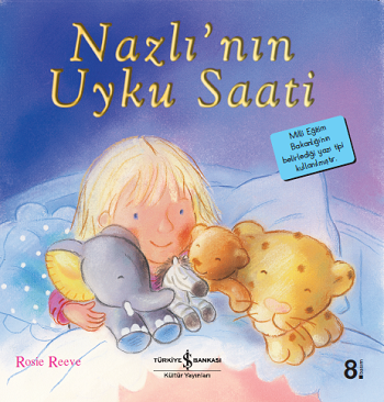 Nazlı’nın Uyku Saati - İş Bankası Kültür Yayınları Kitap