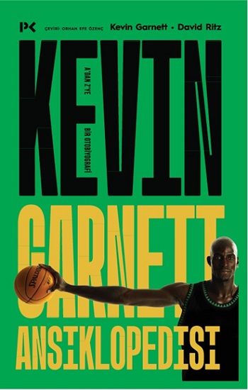 Kevin Garnett Ansiklopedisi: A’dan Z’ye Bir Otobiyografi - Profil Kitap Kitap