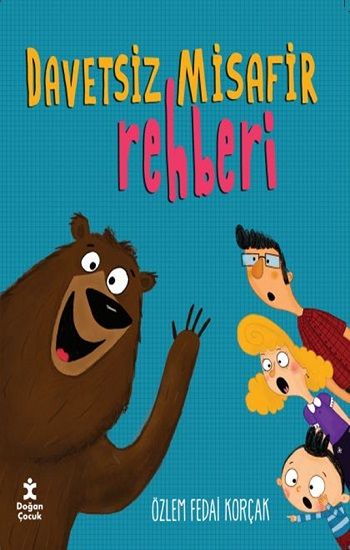 Davetsiz Misafir Rehberi - Doğan Çocuk Kitap