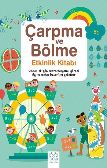 Çarpma ve Bölme Etkinlik Kitabı - 1001 Çiçek Kitaplar Kitap