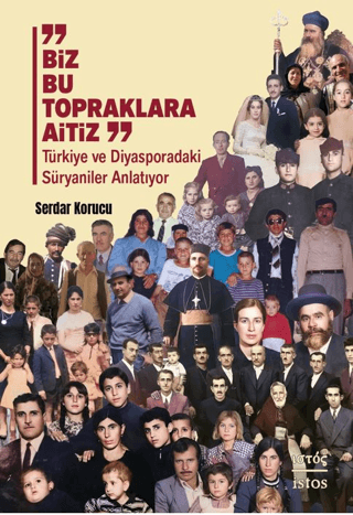 Biz Bu Topraklara Aitiz - İstos Yayıncılık Kitap
