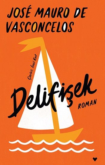 Delifişek (Ciltli ) - Can Yayınları Kitap
