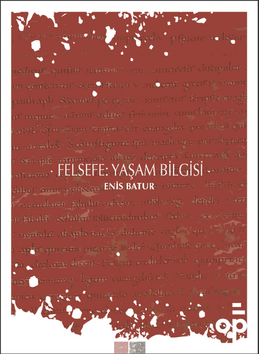 Felsefe: Yaşam Bilgisi - Opus Kitap Kitap