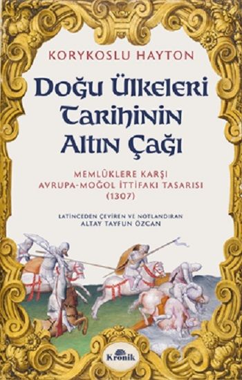 Doğu Ülkeleri Tarihinin Altın Çağı - Kronik Kitap Kitap