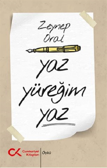 Yaz Yüreğim Yaz - Cumhuriyet Kitapları Kitap