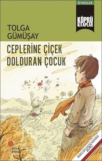 Ceplerine Çiçek Dolduran Çocuk - Günışığı Kitaplığı Kitap