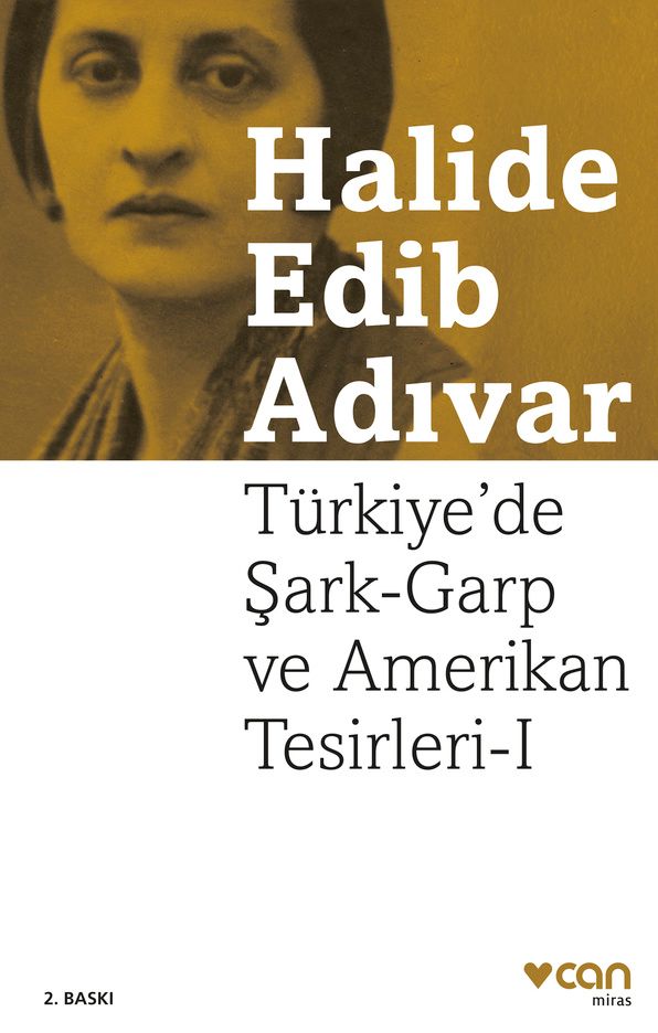 Türkiye’de Şark-Garp ve Amerikan Tesirleri I - Can Yayınları Kitap
