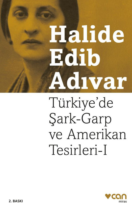 Türkiye’de Şark-Garp ve Amerikan Tesirleri I - Can Yayınları Kitap