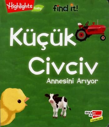 Küçük Civciv Annesini Arıyor - Dikkat Atölyesi Yayınları Kitap