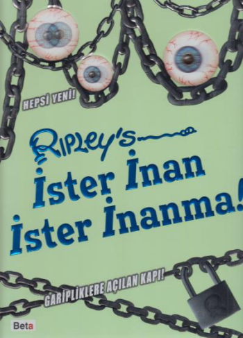 Ripley’s İster İnan İster İnanma Garipliklere Açılan Kapı - Beta Kids Kitap