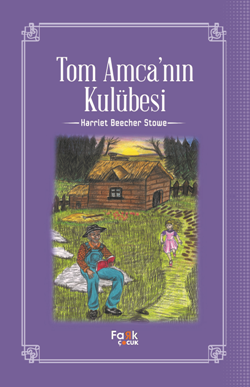 Tom Amcanın Kulübesi - Fark Yayınları Kitap