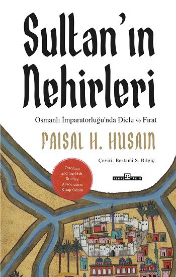 Sultan'ın Nehirleri - Timaş Yayınları Kitap