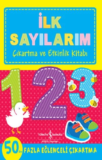 İlk Sayılarım Çıkartma Ve Etkinlik Kitabı - İş Bankası Kültür Yayınları Kitap