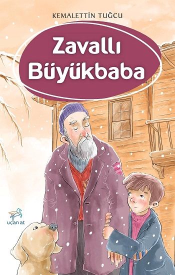 Zavallı Büyükbaba - Uçan At Kitap
