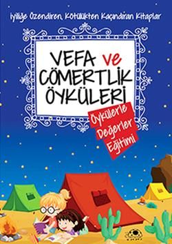 Vefa ve Cömertlik Öyküleri - Uğurböceği Yayınları Kitap