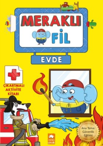 Meraklı Fil - Evde - Eksik Parça Yayınları Kitap