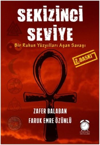 Sekizinci Seviye: Bir Ruhun Yüzyılları Aşan Savaşı - Kitap Saati Yayınevi Kitap
