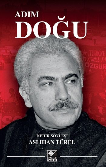Adım Doğu - Kaynak Yayınları Kitap