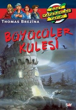 Büyücüler Kulesi Thomas Brezina Türkçe çocuk kitabı kapağı