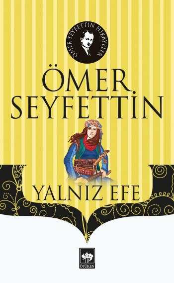 Yalnız Efe - Ötüken Neşriyat Kitap