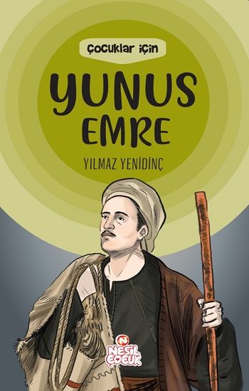 Çocuklar İçin Yunus Emre - Nesil Çocuk Yayınları Kitap
