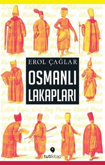 Osmanlı Lakapları - Tuti Kitap Kitap
