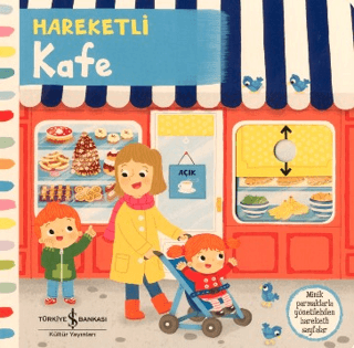 Hareketli Kafe - İş Bankası Kültür Yayınları Kitap