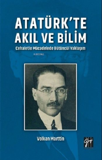 Atatürk'te Akıl ve Bilim - Gazi Kitabevi Kitap
