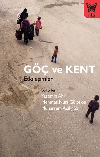 Göç ve Kent - Nika Yayınevi Kitap