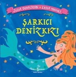 Şarkıcı Denizkızı - İş Bankası Kültür Yayınları Kitap