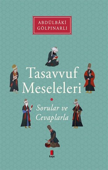 Tasavvuf Meseleleri  Sorular ve Cevaplarla - Kapı Yayınları Kitap