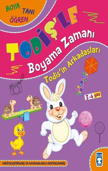 Todiş'in Arkadaşları - Todiş'le Boyama Zamanı - Timaş Çocuk Kitap
