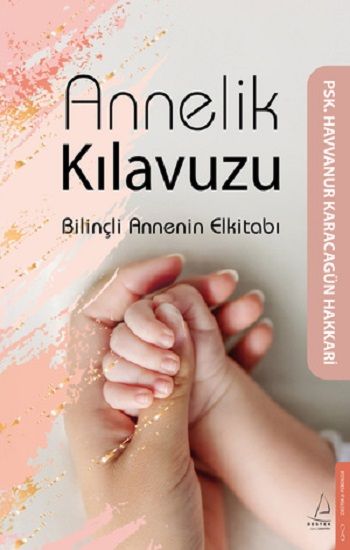 Annelik Kılavuzu - Destek Yayınları Kitap