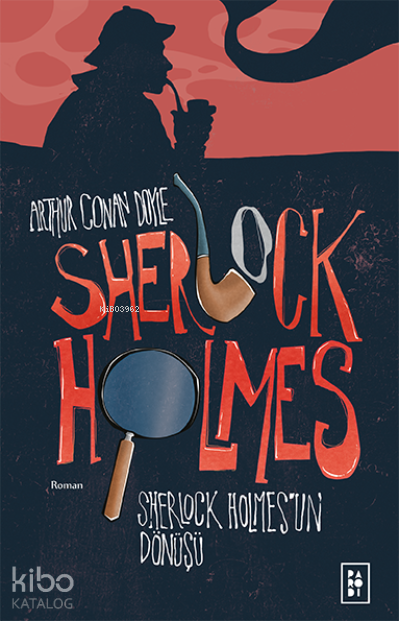 Sherlock Holmes'un Dönüşü (Sherlock Holmes 3. Kitap) - Parodi Yayınları Kitap