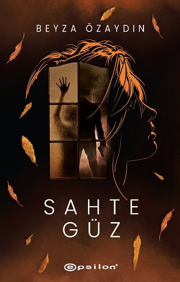 Sahte Güz - Epsilon Yayınları Kitap