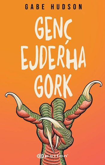 Genç Ejderha Gork - Epsilon Yayınları Kitap