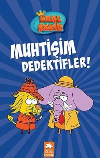 Kral Şakir 9 -Muhtişim Dedektifler!( Ciltli ) - Eksik Parça Yayınları Kitap