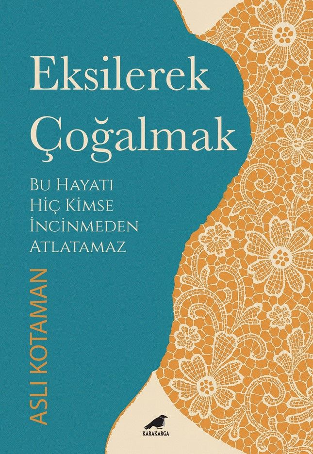 Eksilerek Çoğalmak - Kara Karga Yayınları Kitap