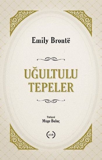 Uğultulu Tepeler - Islık Yayınları Kitap