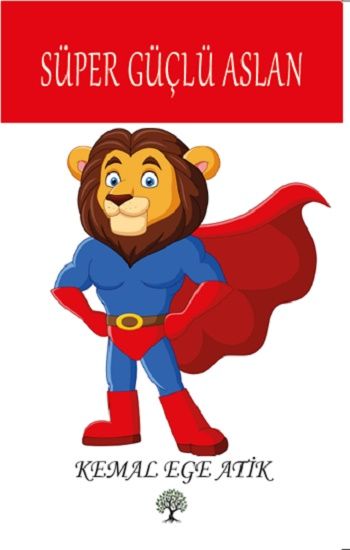 Süper Güçlü Aslan - Platanus Publishing Kitap