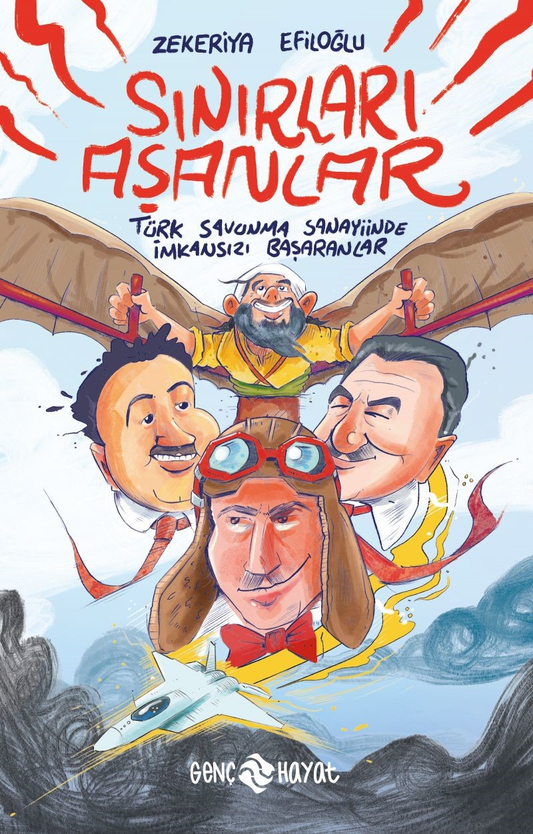 Sınırları Aşanlar - Genç Hayat Kitap