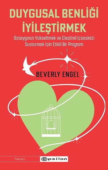 Duygusal Benliği İyileştirmek - Epsilon Yayınları Kitap