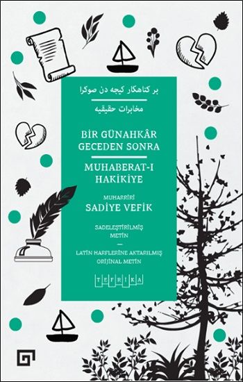 Bir Günahkar Geceden Sonra - Muhaberat-I Hakikiye - Koç Üniversitesi Yayınları Kitap
