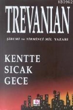 Kentte Sıcak Gece - Trevanian, Amerikan Edebiyatı Türkçe kitap kapağı