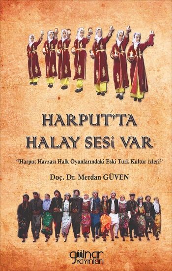 Harput'ta Halay Sesi Var - Gülnar Yayınları Kitap