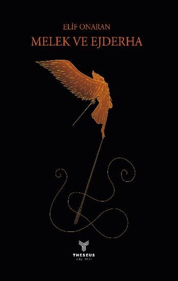 Melek ve Ejderha - Theseus Yayınevi Kitap