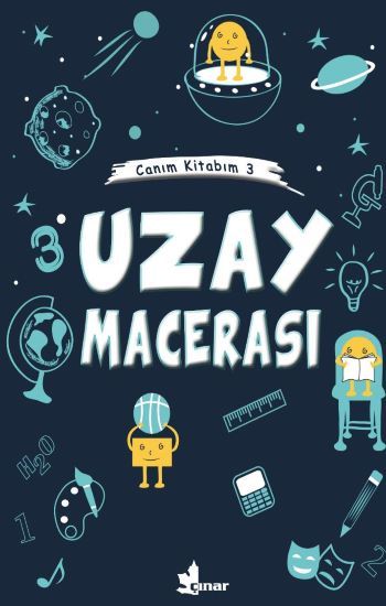 Uzay Macerası - Canım Kitabım 3 - Çınar Yayınları Kitap