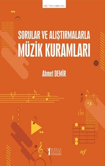 Sorular Ve Alıştırmalarla Müzik Kuramları - Müzik Eğitimi Yayınları Kitap