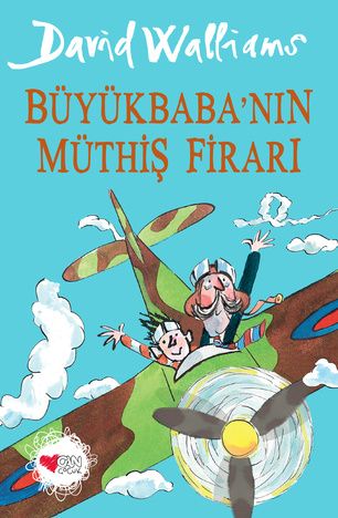 Büyükbaba'nın Müthiş Firarı - Can Çocuk Yayınları Kitap