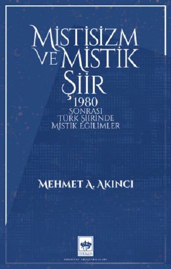 Mistisizm ve Mistik Şiir - Ötüken Neşriyat Kitap